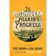 thumbnail image 1 of Pre-Owned The Postmodern Pilgrim's Progress: An Allegorical Tale (Paperback) 1684512751 9781684512751, 1 of 1