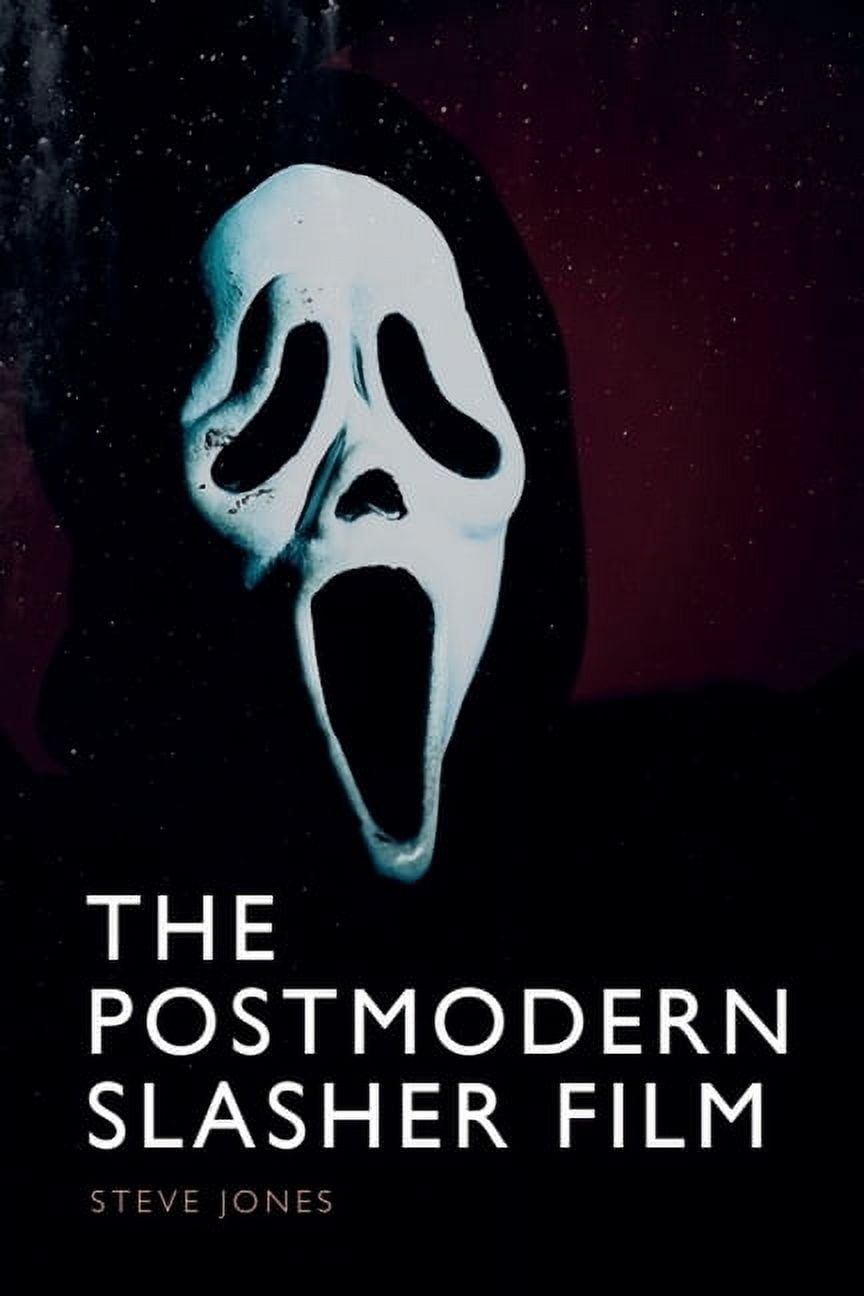 The Postmodern Slasher Film, (Paperback)