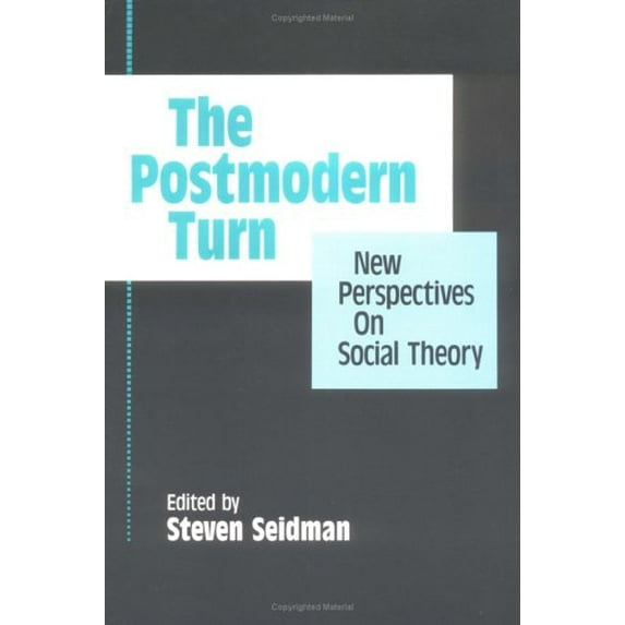 Pre-Owned The Postmodern Turn: New Perspectives on Social Theory (Paperback) 052145879X 9780521458795