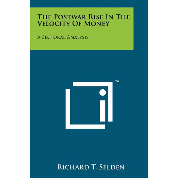 The Postwar Rise in the Velocity of Money : A Sectoral Analysis