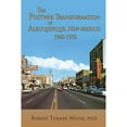 thumbnail image 1 of The Postwar Transformation of Albuquerque, New Mexico, 1945-1972 (Paperback), 1 of 1