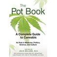 thumbnail image 1 of Pre-Owned The Pot Book : A Complete Guide to Cannabis (Paperback), 1 of 1