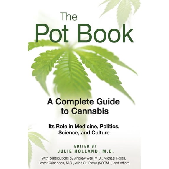 Pre-Owned The Pot Book : A Complete Guide to Cannabis (Paperback)