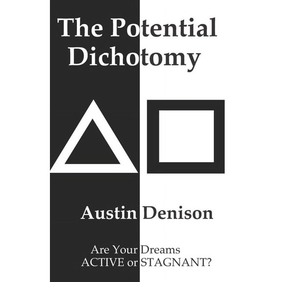 The Potential Dichotomy (Paperback)