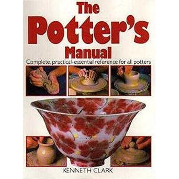 Pre-Owned The Potter's Manual (Paperback) 0316907669 9780316907668