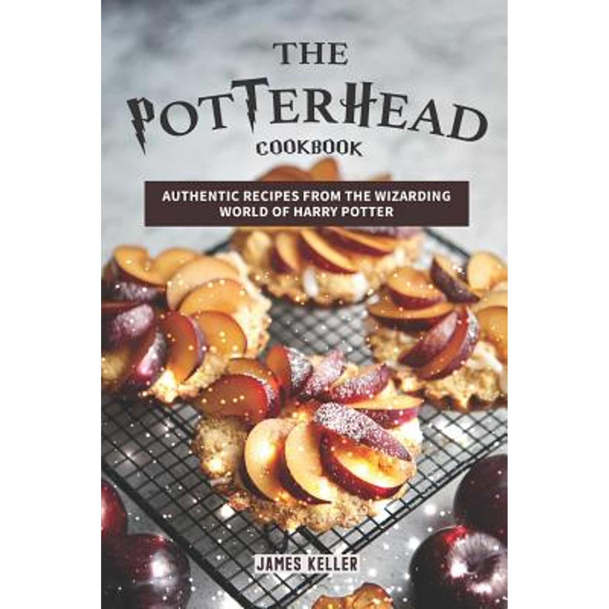 Pre-Owned The Potterhead Cookbook: Authentic Recipes from the Wizarding World of Harry Potter (Paperback) 1095272713 9781095272718