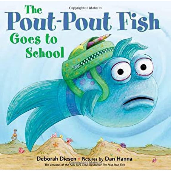 Pre-Owned The Pout-Pout Fish Goes to School 9780374360955 Used
