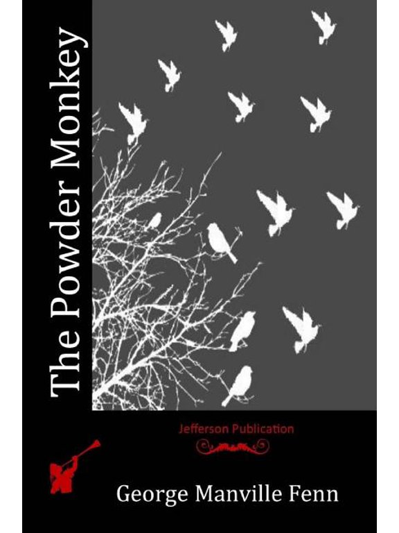 The Powder Monkey (Paperback)