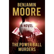 The Power Ball Murders The Power Ball Murders Paperback