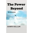 thumbnail image 1 of The Power Beyond: The Overcomers, (Paperback), 1 of 1
