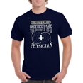 thumbnail image 1 of The Power Of A Physician T-Shirt Men -Image by Shutterstock, Male 4X-Large, 1 of 4