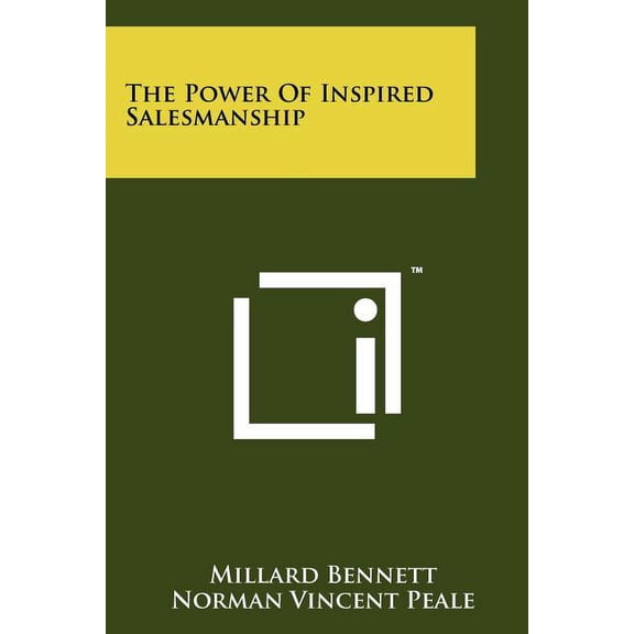 The Power Of Inspired Salesmanship (Paperback)