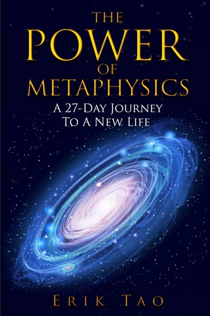The Power Of Metaphysics: A 27-Day Journey To A New Life, (Paperback ...