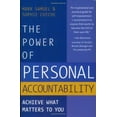 thumbnail image 1 of Pre-Owned The Power of Personal Accountability: Achieve What Matters to You (Paperback) 0975263811 9780975263815, 1 of 1