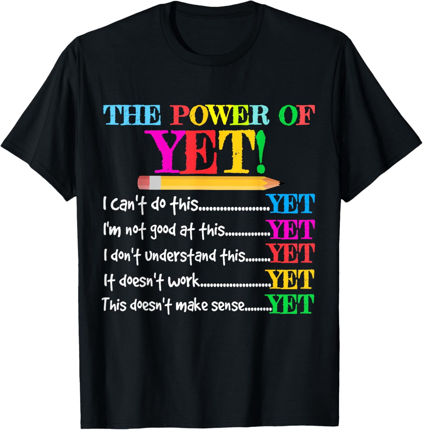 The Power Of Yet Inspirational Growth Mindset Teacher T-Shirt - Walmart.com
