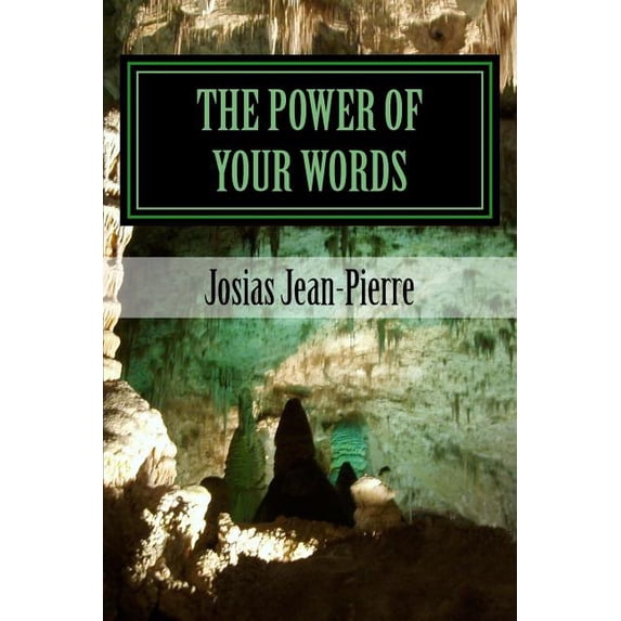 The Power Of Your Words (Paperback)