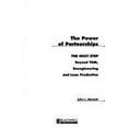 thumbnail image 1 of Pre-Owned The Power of Partnerships: The Next Step Beyond TQM, Reengineering, and Lean Production (Hardcover) 1557867178 9781557867179, 1 of 1