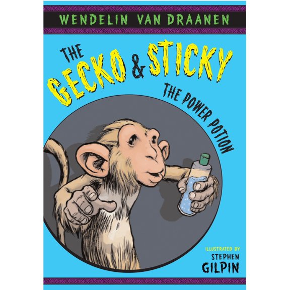 Pre-Owned The Gecko and Sticky: The Power Potion (Paperback) 0440422450 9780440422457