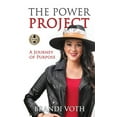 thumbnail image 1 of The Power Project: A Journey of Purpose, (Hardcover), 1 of 1