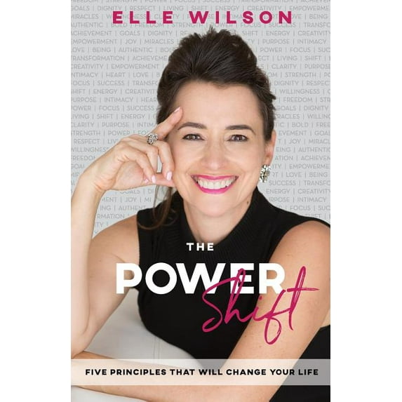 The Power Shift: 5 Principles That Will Change Your Life, (Paperback)