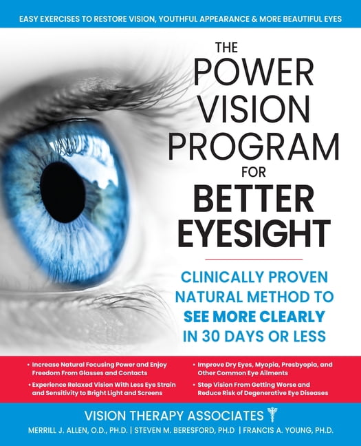 The Power Vision Program for Better Eyesight: Clinically Proven Natural ...