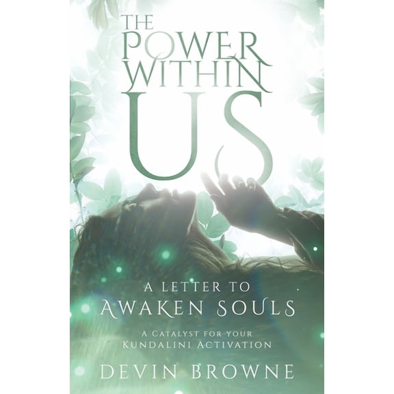 The Power Within Us, (Paperback)
