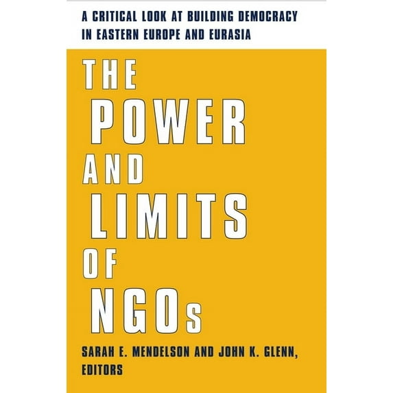 The Power and Limits of Ngos, (Hardcover)