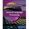 thumbnail image 1 of The Power and Potential of Natural Language Processing, (Paperback), 1 of 1