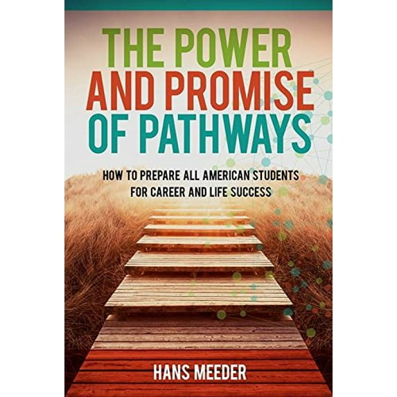 Pre-Owned The Power and Promise of Pathways Paperback