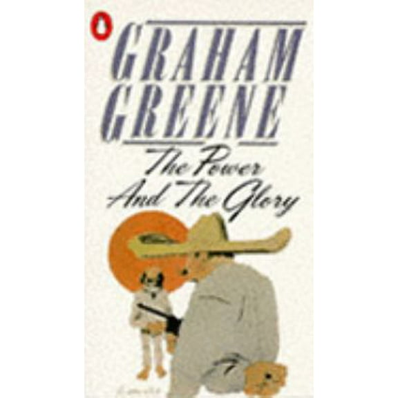 Pre-Owned The Power and the Glory (Paperback) 0140017917 9780140017915