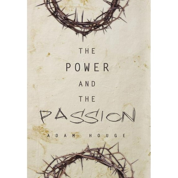 The Power and the Passion (Hardcover)