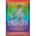 thumbnail image 1 of The Power of Auras: Tap Into Your Energy Field for Clarity, Peace of Mind, and Well-Being, (Paperback), 1 of 1