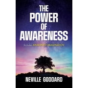 The Power of Awareness Includes Awakened Imagination, Paperback