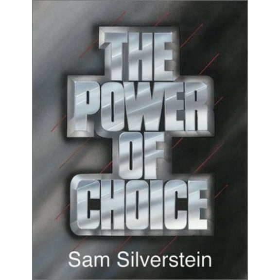 Pre-Owned The Power Of Choice (Mass Market Paperback) 0963946811 9780963946812