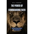 thumbnail image 1 of The Power of Commanding Faith: Unlocking Divine Authority and Provision, (Hardcover), 1 of 1