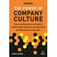 thumbnail image 1 of The Power of Company Culture: How Any Business Can Build a Culture That Improves Productivity, Performance and Profits, (Paperback), 1 of 1