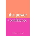 thumbnail image 1 of The Power of Confidence: Unlock Your Inner Strength, (Hardcover), 1 of 1