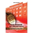 thumbnail image 1 of Pre-Owned The Power of Deception: A suspense novel based on true occurrences Paperback John Savarese, 1 of 1