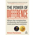 thumbnail image 1 of The Power of Difference: Where the Complexities of Diversity and Inclusion Meet Practical Solutions, (Hardcover), 1 of 1
