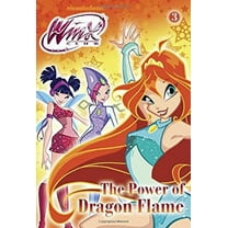 Pre-Owned The Power of Dragon Flame (Winx Club) (Paperback) 0307982319 9780307982315