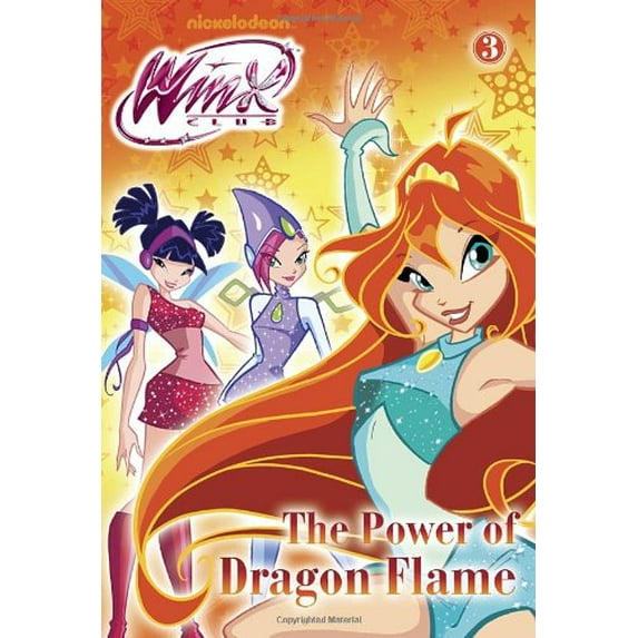 Pre-Owned The Power of Dragon Flame (Winx Club) (Paperback) 0307982319 9780307982315