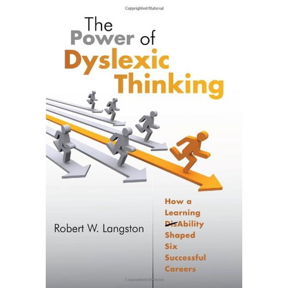 Pre-Owned The Power of Dyslexic Thinking: How a Learning Disability Shaped Six Successful Careers Paperback