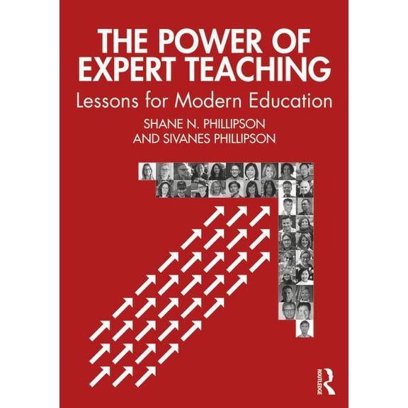 The Power of Expert Teaching: Lessons for Modern Education, (Paperback)