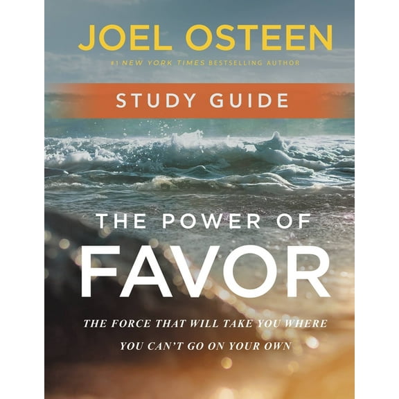 The Power of Favor Study Guide: The Force That Will Take You Where You Can't Go on Your Own, (Paperback)