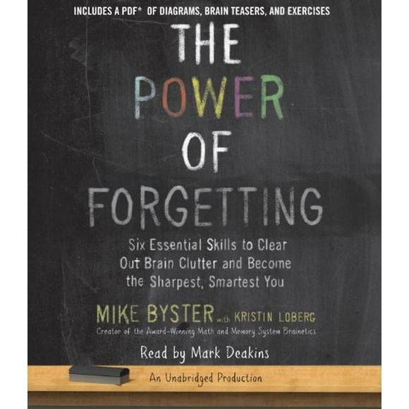 Pre-Owned The Power of Forgetting: Six Essential Skills to Clear Out Brain Clutter and Become the Sharpest, Smartest You Paperback