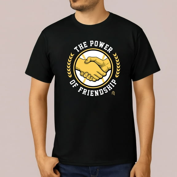 The Power of Friendship T-Shirt