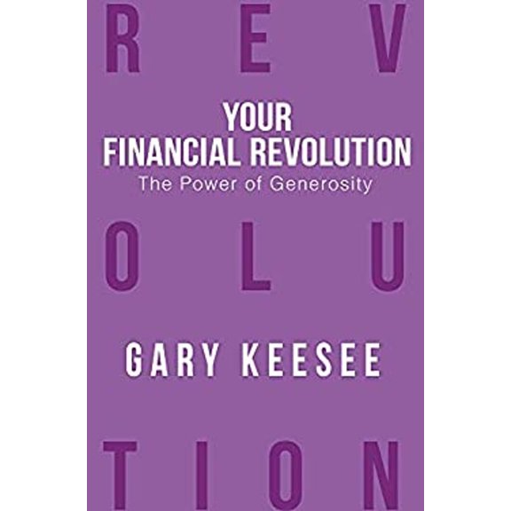 Pre-Owned Your Financial Revolution: The Power of Generosity (Paperback)
