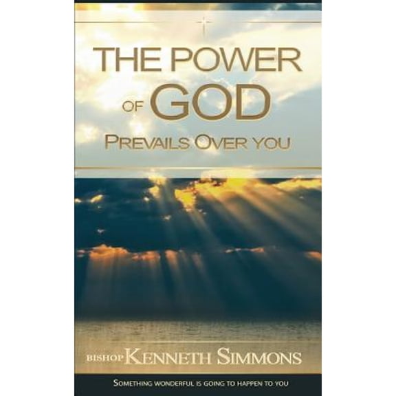The Power of God Prevails Over You (Paperback)
