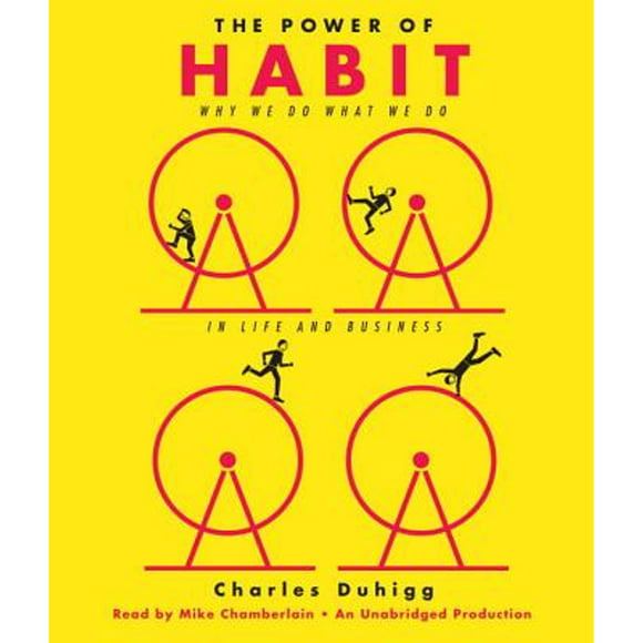 Pre-Owned The Power of Habit: Why We Do What in Life and Business (Audiobook 9780307966643) by Charles Duhigg, Mike Chamberlain