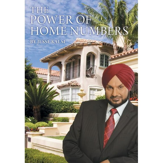 The Power of Home Numbers Hardcover 1452522340 9781452522340 Jesse Kalsi